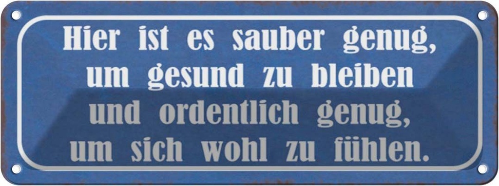 Blechschild 10x27 cm hier sauebr genug um gesund Dekoration Spruch Zitat