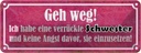 Blechschild 10x27 cm ich habe eine verrückte Schwester Spruch Zitat