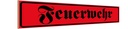 Holzschild 10x46 cm Feuerwehr Warnschild Hinweisschild