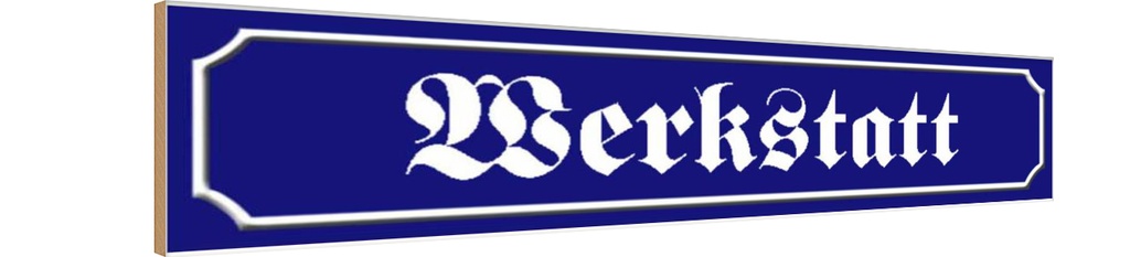 Holzschild 10x46 cm Werkstatt Handwerker Auto Garage