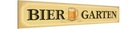 Holzschild 10x46 cm Biergarten Bier Kneipe Geburtstag Feiern Party