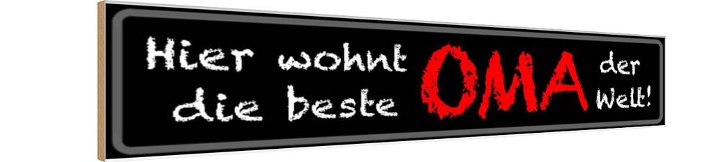 Holzschild 10x46 cm hier wohnt beste OMA der Welt Opa