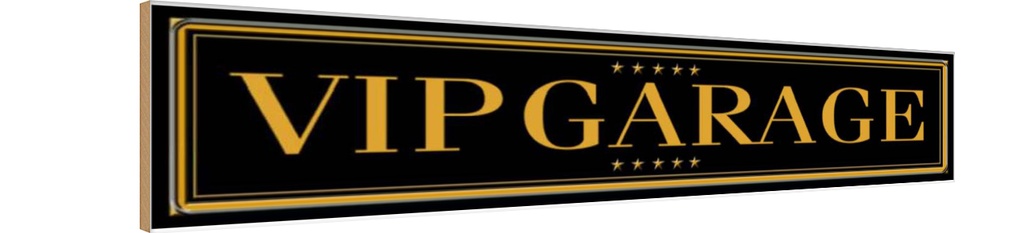 Holzschild 10x46 cm VIP Garage