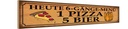 Holzschild 10x46 cm 6 gänge Menü 1 Pizza 5 Bier Essen Trinken