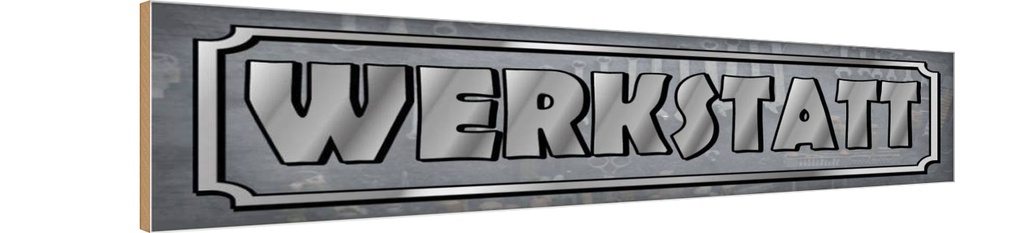 Holzschild 10x46 cm Werkstatt Auto Garage