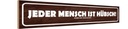 Holzschild 10x46 cm jeder Mensch ist hübsch außer Spruch Zitat