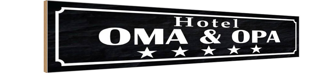 Holzschild 10x46 cm Hotel Oma Opa 5 Sterne Spruch Zitat