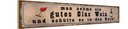 Holzschild 10x46 cm man nehme ein gutes Glas Wein Spruch Zitat