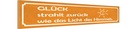 Holzschild 10x46 cm Glück strahlt zurück wie Licht Spruch Zitat