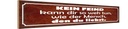 Holzschild 10x46 cm kein Feind kann dir so weh tun Spruch Zitat