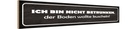 Holzschild 10x46 cm bin nicht betrunken Boden wollte Spruch Zitat