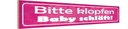 Holzschild 10x46 cm bitte klopfen Baby schäft Warnschild Hinweisschild