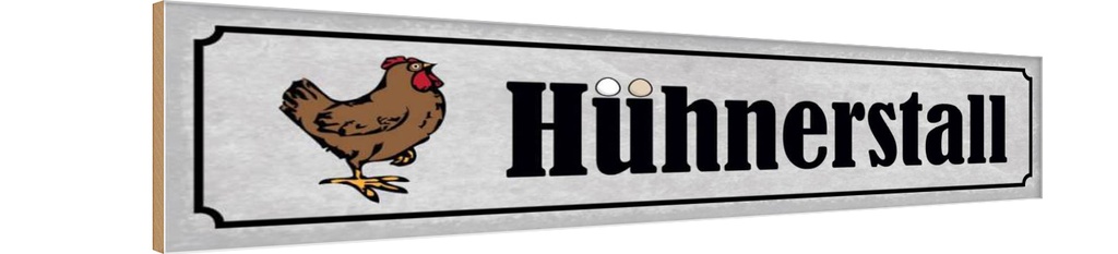 Holzschild 10x46 cm Hühnerstall Eier Huhn Tier Haustier