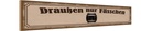 Holzschild 10x46 cm Draußen nur Fässchen Alkohol Essen Trinken
