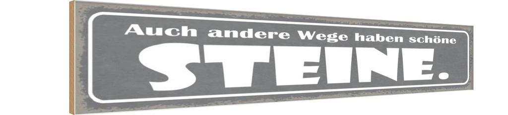 Holzschild 10x46 cm auch andere Wege haben Sterne Dekoration