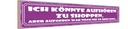 Holzschild 10x46 cm könnte aufhören zu shoppen aber Spruch Zitat
