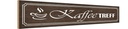 Holzschild 10x46 cm Kaffee Treff Essen Trinken
