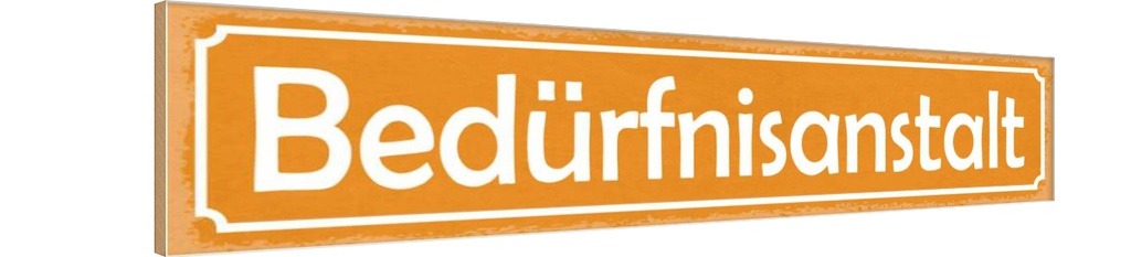 Holzschild 10x46 cm Bedürfnisanstalt WC Toiletten