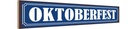 Holzschild 10x46 cm Oktoberfest Bier