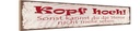 Holzschild 10x46 cm Kopf hoch um Sterne zu sehen