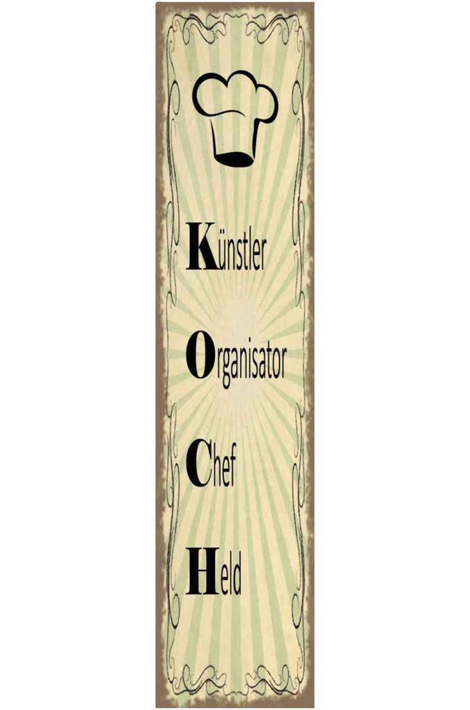 Holzschild 46x10 cm Küntler Organisator Chef Held