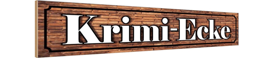 Holzschild 10x46 cm Krimi-Ecke