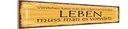 Holzschild 10x46 cm Leben muss man es vorwärts