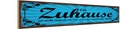 Holzschild 10x46 cm Zuhause ist wundervolles Gefühl