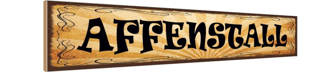 Holzschild 10x46 cm Affenstall