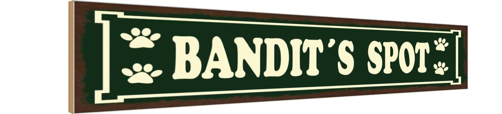 Holzschild 10x46 cm Tiere Bandit`s spot
