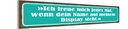 Holzschild 10x46 cm Freue mich dein Name auf Display