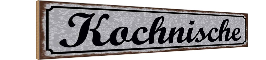 Holzschild 10x46 cm Kochnische