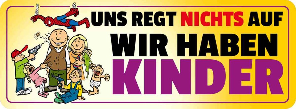 Holzschild 10x27 cm Uns regt nichts auf wir haben Kinder Kids Teens