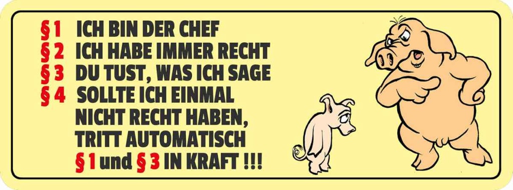 Holzschild 10x27 cm Ich bin der Chef Schweine Dekoration