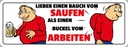 Holzschild 10x27 cm lieber Saufen statt Buckel Dekoration
