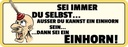 Holzschild 10x27 cm Sei immer Du selbst Dekoration