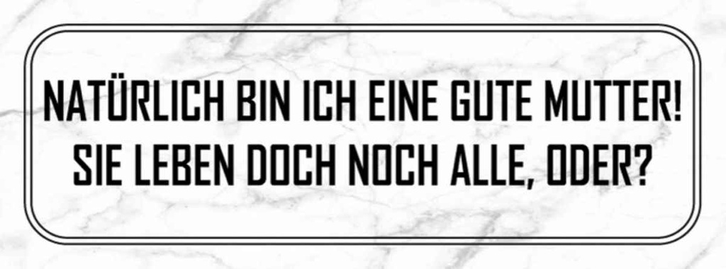 Holzschild 10x27 cm natürlich bin ich gute Mutter Familie Freunde