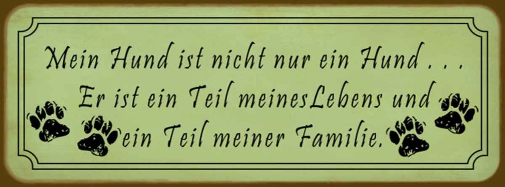 Holzschild 10x27 cm mein Hund ist nicht nur ein Tier Haustier