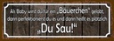 Holzschild 10x27 cm als Baby für Bäuerchen gelobt Dekoration