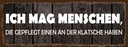 Holzschild 10x27 cm ich mag Menschen die gepflegt Essen Trinken