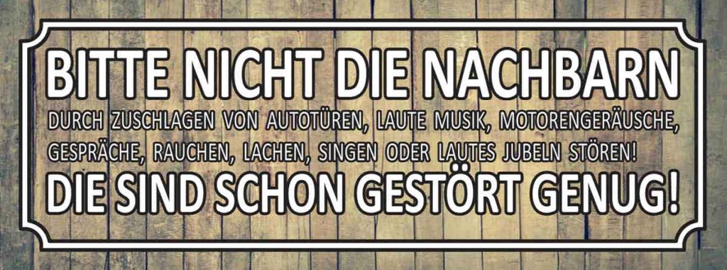 Holzschild 10x27 cm bite nicht die Nachbarn stören