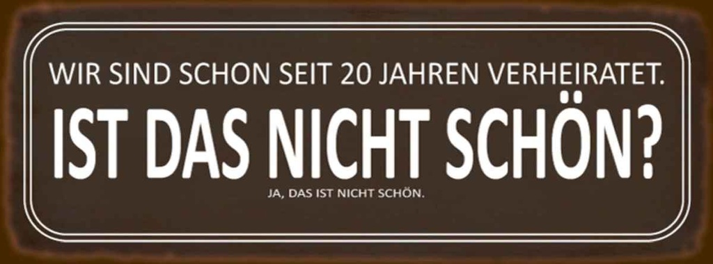 Holzschild 10x27 cm wir seit 20 Jahren verheiratet Familie Freunde