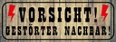 Holzschild 10x27 cm Vorsicht gestörter Nachbar Warnschild Hinweisschild