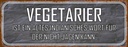 Holzschild 10x27 cm Vegetarier der nicht jagen kann Spruch Zitat