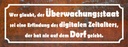 Holzschild 10x27 cm wer glaubt Überwachungsstaat Dekoration