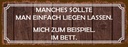 Holzschild 10x27 cm manches sollte man liegen lassen Spruch Zitat