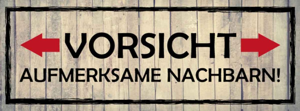Holzschild 10x27 cm Vorsicht aufmerksame Nachbarn Warnschild Hinweisschild