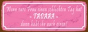 Holzschild 10x27 cm eure Frau schlechten Tag TADAAA Männer Frauen