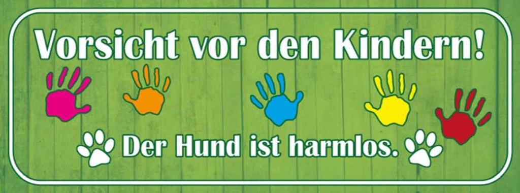 Holzschild 10x27 cm Vorsicht Kinder Hund ist harmlos Warnschild Hinweisschild