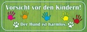 Holzschild 10x27 cm Vorsicht Kinder Hund ist harmlos Warnschild Hinweisschild